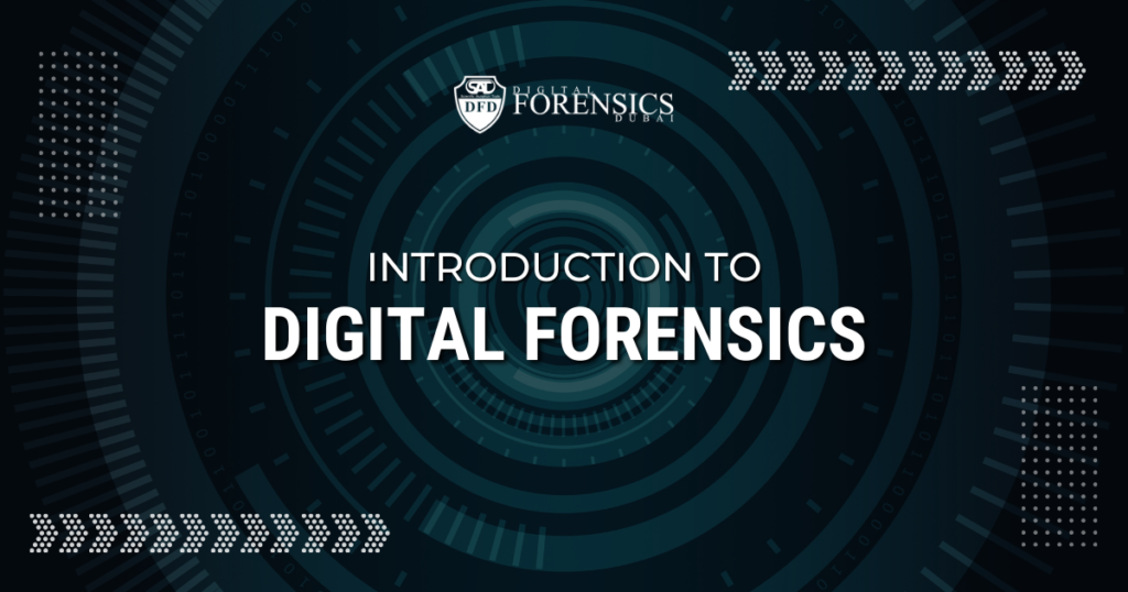 Introduction to Digital Forensics